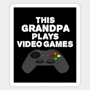 This Grandpa Plays Video Games, Gamer Funny Magnet